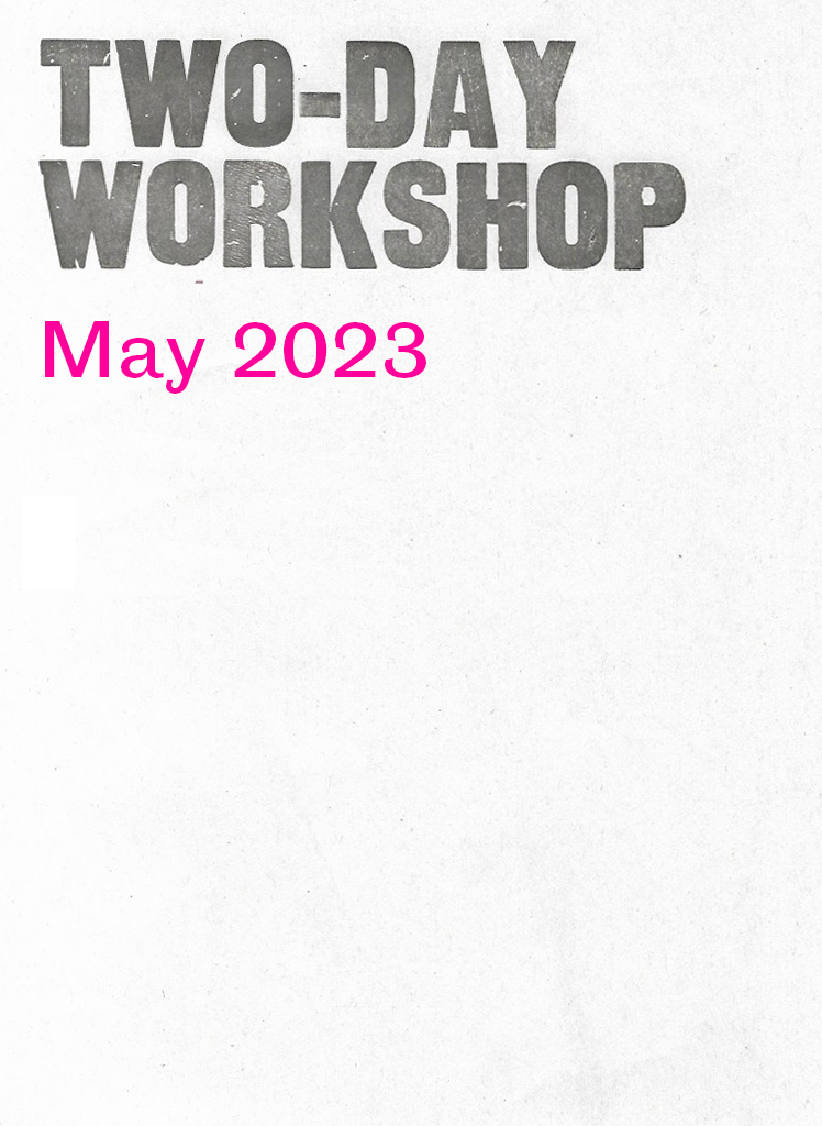 Two-Day Workshop / May