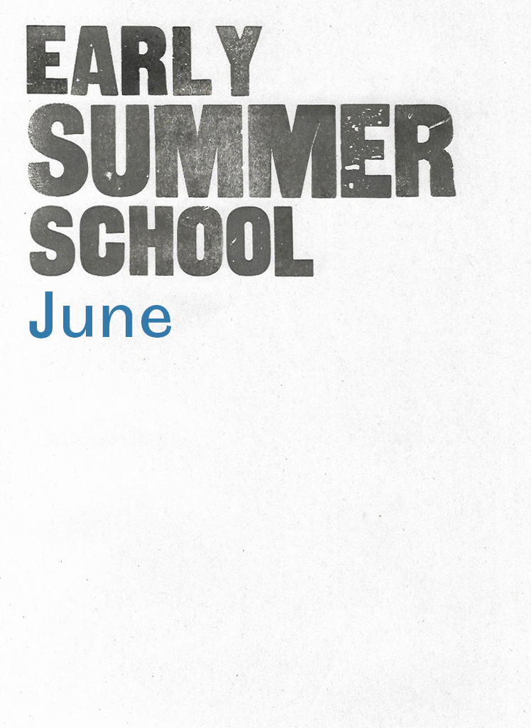Very Early Summer School